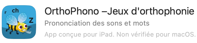 Fiche App Store de l'appli OrthoPhono – Jeux d'orthophonie, prononciation des sons et des mots