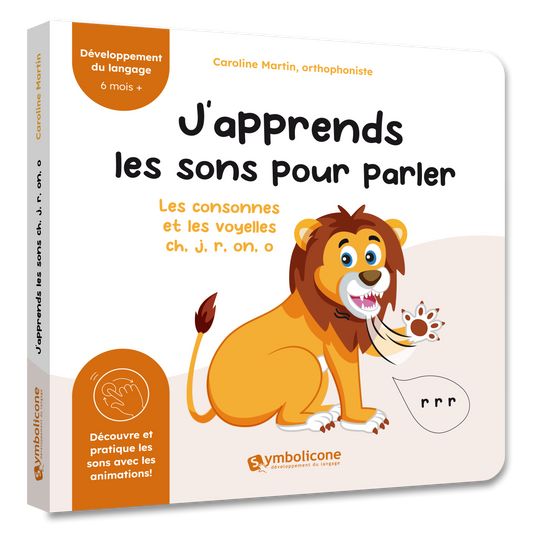 Couverture du livre à mécanismes « J’apprends les sons pour parler : Les consonnes et les voyelles ch, j, r, on, o »