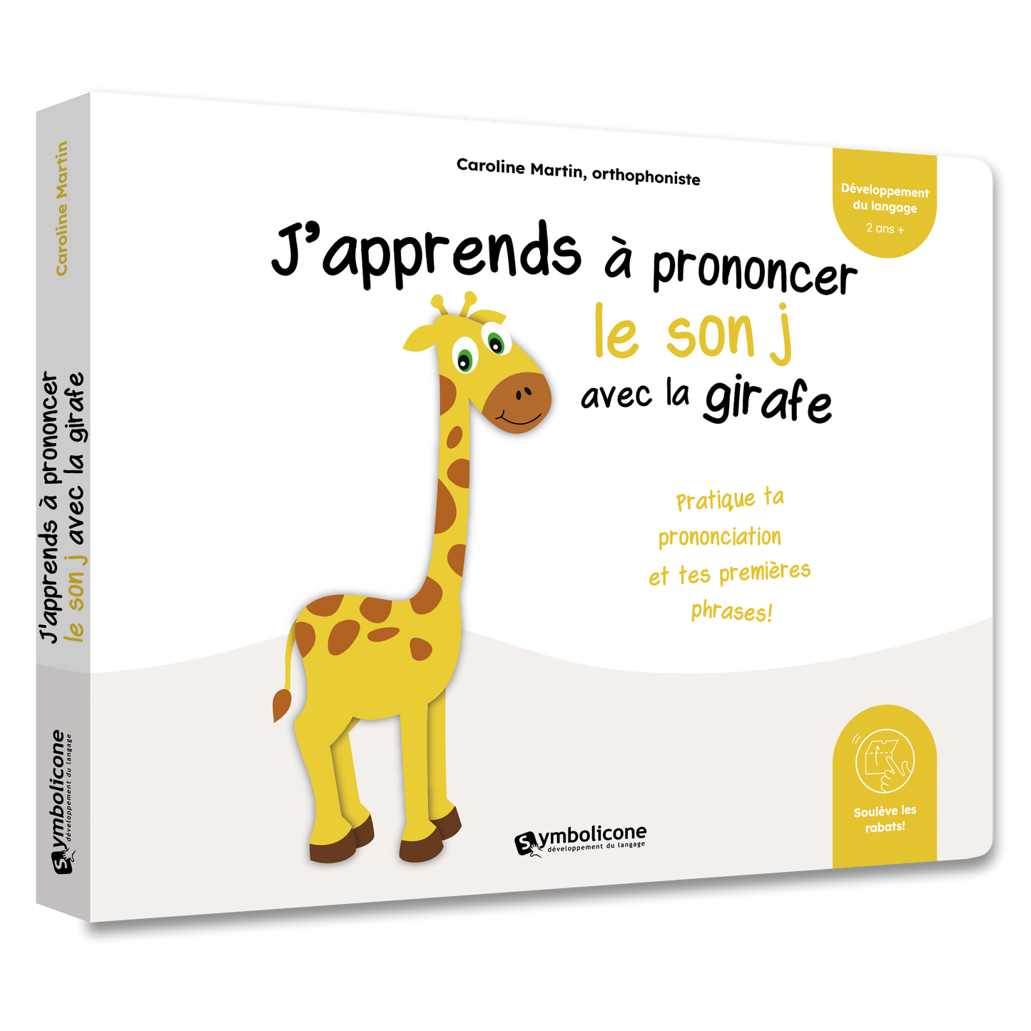 Couverture du livre à rabats « J'apprends à prononcer le son j avec la girafe »