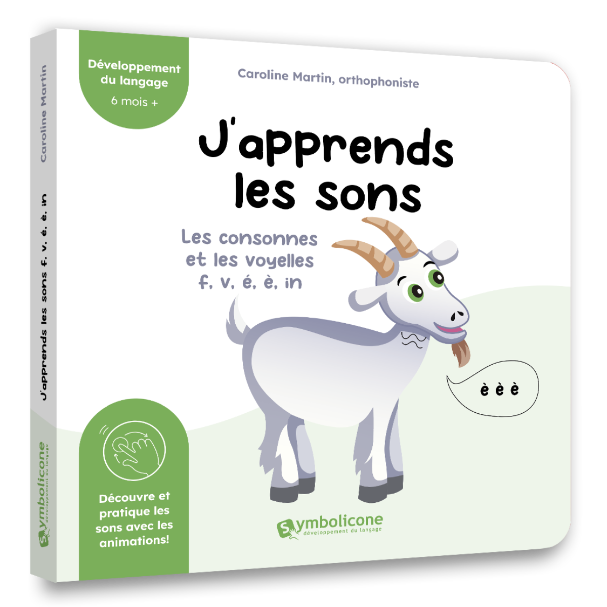 Couverture du livre à mécanismes « J’apprends les sons : Les consonnes et les voyelles f, v, é, è, in »