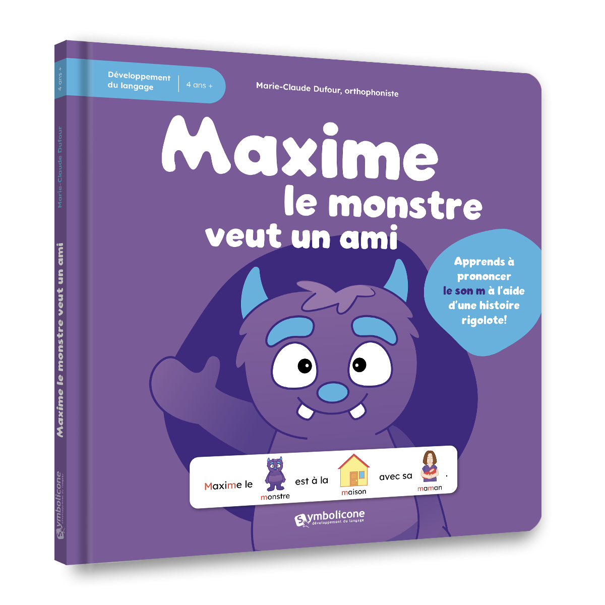 Couverture du livre « Maxime le monstre veut un ami »